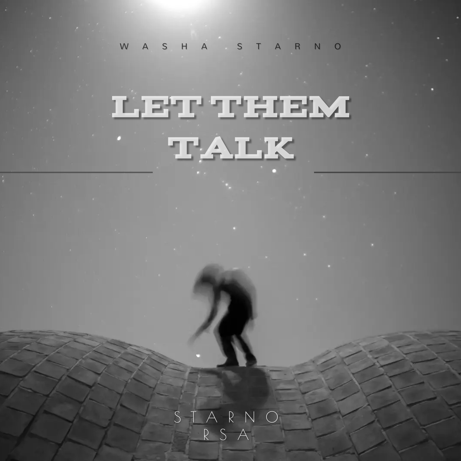 Let Them Talk - Starno RSA